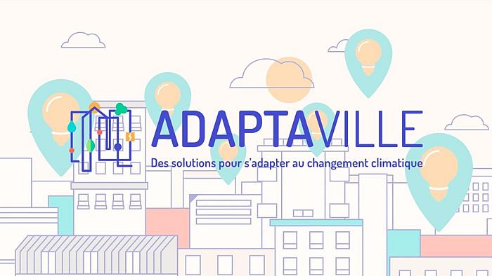 Adaptaville : Un écosystème de solutions d'adaptation au changement climatique