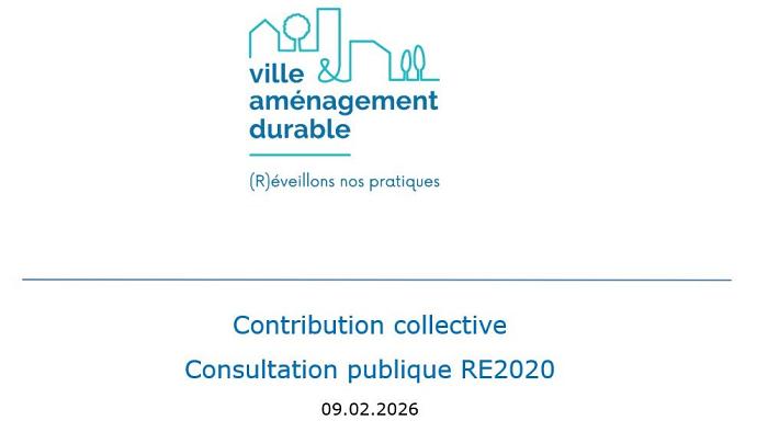 RE2020 : Notre contribution à la consultation publique suite à la Mission Rivaton
