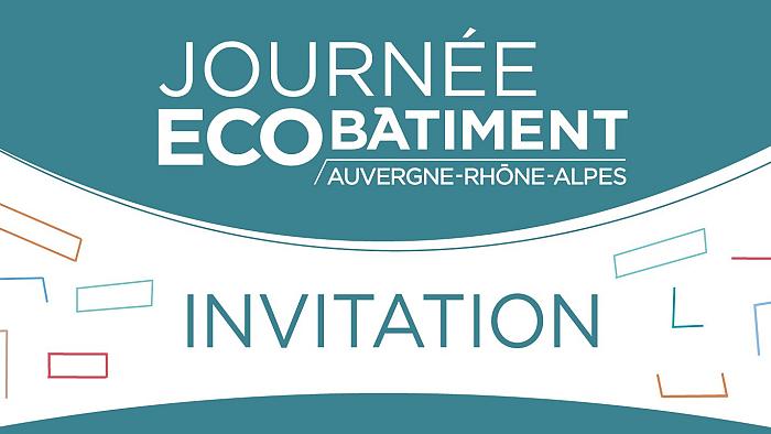 4<sup class="typo_exposants">e</sup> édition de la Journée de l'Eco-Bâtiment - 13 octobre 2020 - Hôtel de Région, Lyon