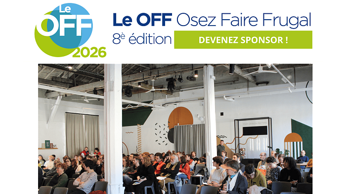 8<sup class="typo_exposants">e</sup> édition du OFF, Osez Faire Frugal : Devenez sponsor<small class="fine d-inline"> </small>!