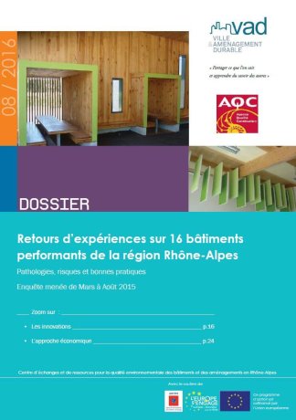 Dossier Retours d expériences sur 16 bâtiments performants de la région Rhône Alpes 2015