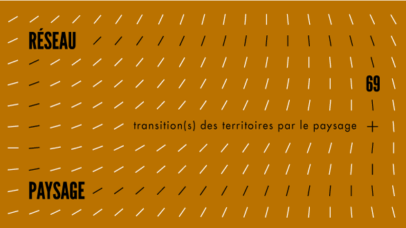 Transition(s) des territoires par le paysage - 13 octobre 2020 à Brignais (69)