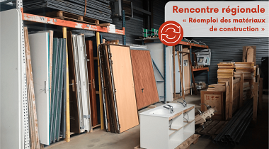 Rencontre régionale «<small class="fine d-inline"> </small>Réemploi des matériaux de construction<small class="fine d-inline"> </small>»