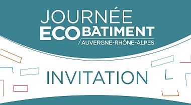 4<sup class="typo_exposants">e</sup> édition de la Journée de l'Eco-Bâtiment - 13 octobre 2020 - Hôtel de Région, Lyon