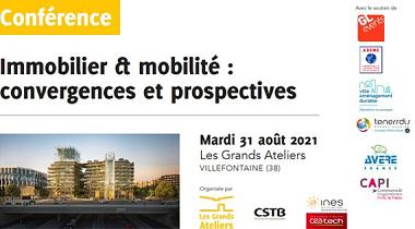 Conférence Immobilier & mobilité : convergences et prospectives - 31 août 2021 - VILLEFONTAINE (38)