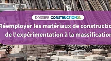 Dossier « Réemployer les matériaux de construction » - Construction 21