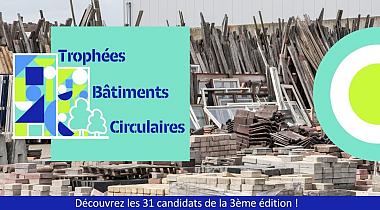 Trophées Bâtiments Circulaires : découvrez les candidats !