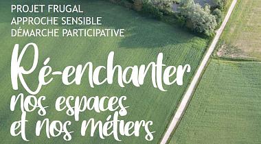 Re-enchanter nos espaces et nos métiers - 14&15 octobre - St-Vincent de Barrès (07)