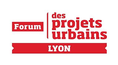 Forum des Projets Urbains Lyon 2023 