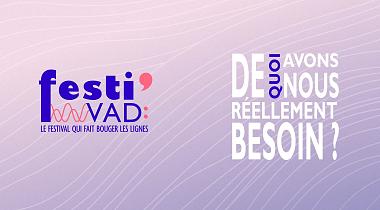 Festi'VAD : le festival qui fait bouger les lignes