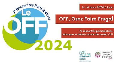 OFF, Osez Faire Frugal