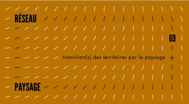 Transition(s) des territoires par le paysage - 13 octobre 2020 à Brignais (69)