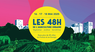 48h de l'Agriculture urbaine - 16 au 18 mai