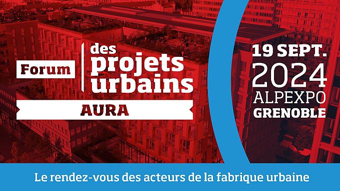 Forum des Projets Urbains AuRA