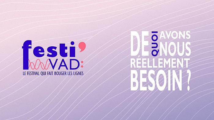 Festi'VAD : le festival qui fait bouger les lignes