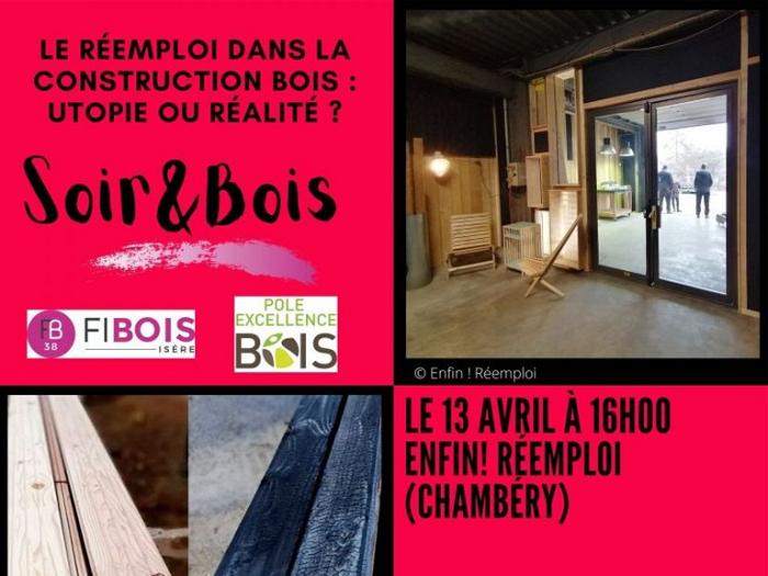 Soir & Bois - Le réemploi dans la construction bois : utopie ou réalité ?