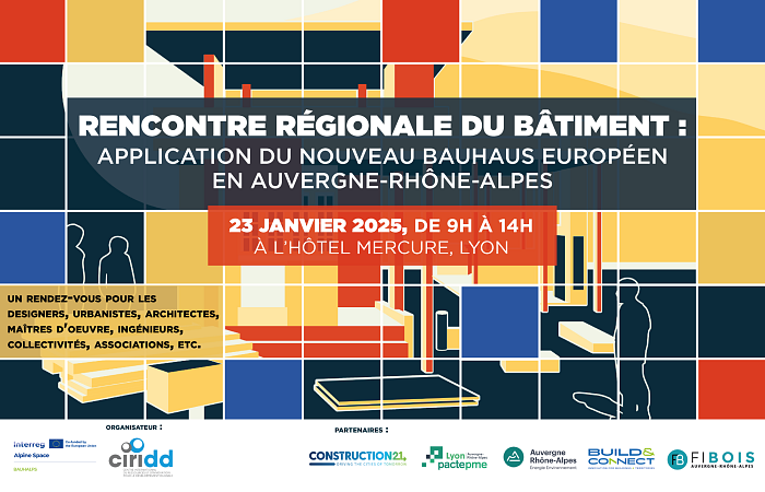 RENCONTRE REGIONALE BÂTIMENT : Application du Nouveau Bauhaus Européen en Auvergne-Rhône-Alpes