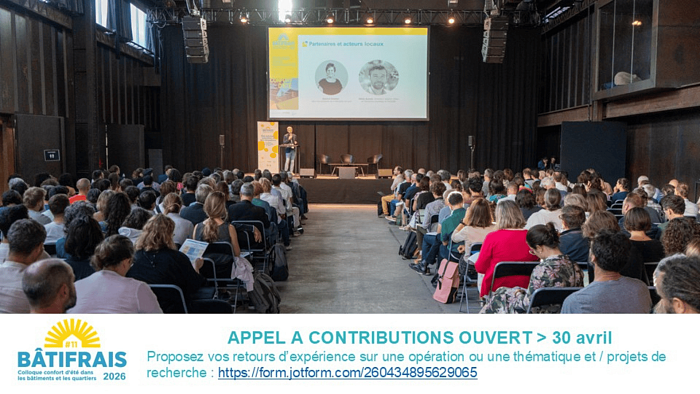 Appel à contributions BâtiFRAIS 2026 - Colloque national sur le confort d'été > 30 avril