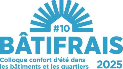 BâtiFRAIS 2025 : Colloque confort d'été dans les bâtiments et les quartiers