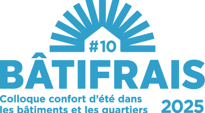 BâtiFRAIS 2025 : Colloque confort d'été dans les bâtiments et les quartiers