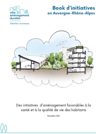 Des initiatives d'aménagement favorables à la santé et à la qualité de vie des habitants
